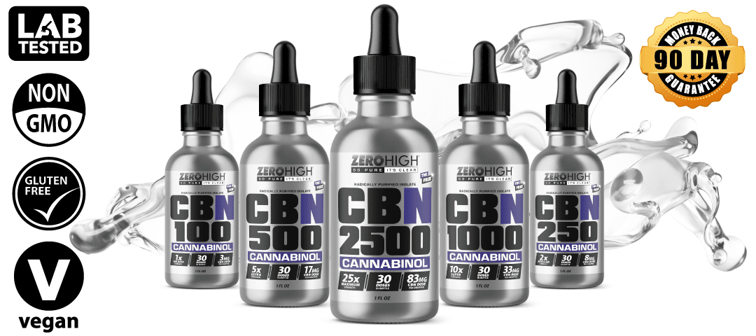THC-Free Zero High CBN Isolate Oil Tinctures THC-Free Zero High CBN Oil Isolate Tincture Product Family featuring a 90-day money-back guarantee